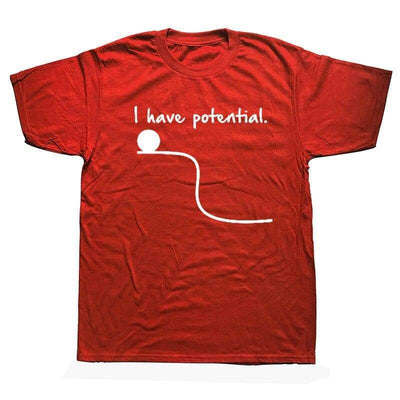 T-Shirt Rouge 3 / S T-Shirt "I Have Potential" The Sexy Scientist